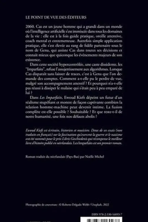 Les imparfaits, Ewoud Kieft