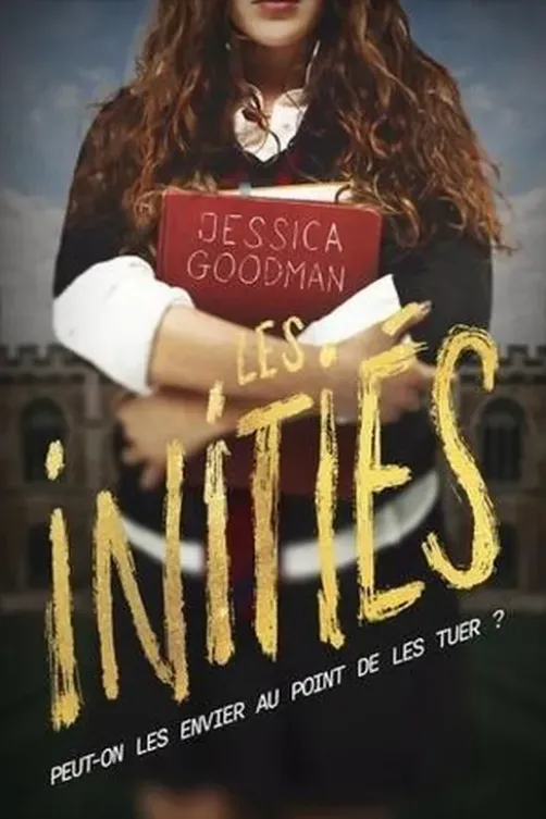 Les initiés, Jessica Goodman