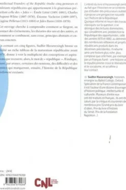 Les intellectuels fondateurs de la République. Cinq études sur la pensée politique au XIXe siècle, Sudhir Hazareesingh