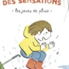 Les jours de pluie, Virginie Le Pape