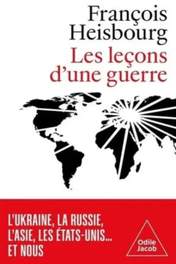 Les leçons d'une guerre, François Heisbourg