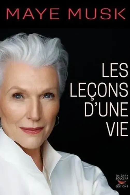 Les leçons d'une vie, Maye Musk