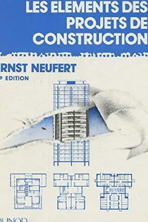 Les éléments des projets de construction, Ernst Neufert