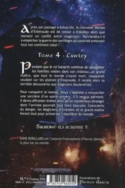 Les magiciens d'Enkidiev Tome 4 : Cawley, Anne Robillard