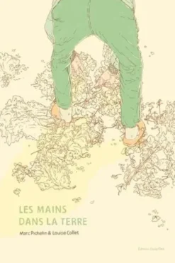 Les mains dans la terre, Louise Collet