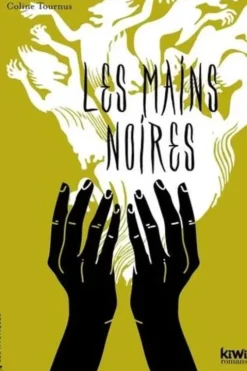 Les mains noires, Coline Tournus
