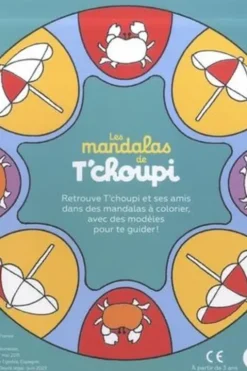 Les mandalas de T'choupi. 50 coloriages pour favoriser le calme et la concentration, Thierry Courtin