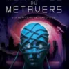 Les méandres du métavers. Les portes de la perception, Arthur Labarre