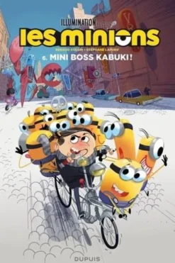 Les Minions Tome 6 : Mini Boss Kabuki !, Renaud Collin