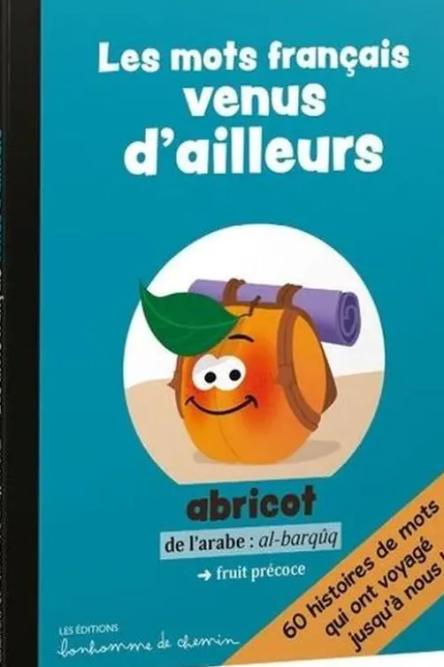 Les mots français venus d'ailleurs, Bonhomme de chemin