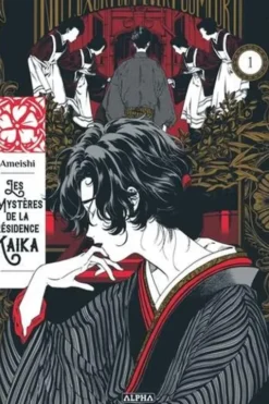 Les Mystères de la Résidence Kaika Tome 1, Ameishi