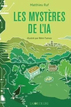 Les mystères de l'IA, Matthieu Ruf