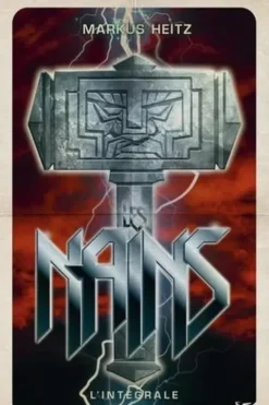 Les Nains L'intégrale, Markus Heitz