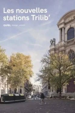 Les nouvelles stations Trilib'. Aurel design urbain, Laurie Picout