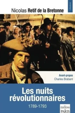 Les nuits révolutionnaires 1789-1793, Nicolas-Edme Rétif de La Bretonne