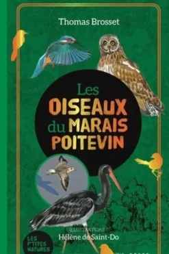Les oiseaux du Marais poitevin, Thomas Brosset