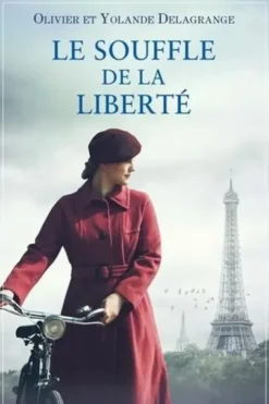 Le souffle de la liberté, Olivier Delagrange