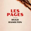 Les pages, Hugo Hamilton