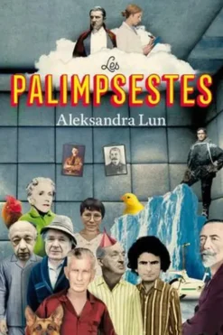 Les palimpsestes, Aleksandra Lun