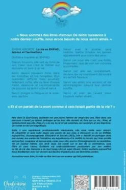 Les Paradoxes. L'EHPAD : angoisse ou délivrance, Quitterie de B.