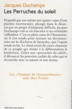 Les perruches du soleil. La vie d'un cinéaste bouleversée par le chant d'un chamane amérindien, Jacques Dochamps