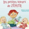 Les petites soeurs de Zéphyr, Bérénice Hokorn