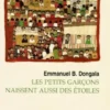 Les petits garçons naissent aussi des étoiles, Emmanuel Dongala
