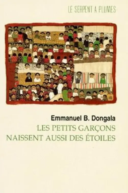Les petits garçons naissent aussi des étoiles, Emmanuel Dongala