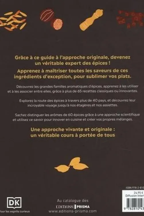 Les épices, conseils d'experts. Les comprendre, les associer, les cuisiner tout simplement, Stuart Farrimond