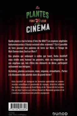 Les plantes font leur cinéma. De La petite boutique des horreurs à Avatar, Katia Astafieff