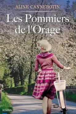 Les pommiers de l'orage, Aline Cannebotin