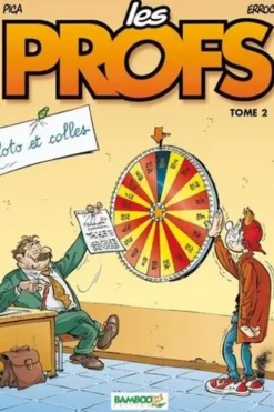 Les Profs Tome 2 : Loto et colles, Erroc