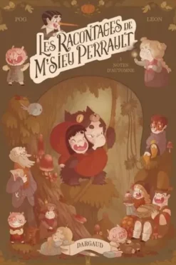 Les racontages de M'sieu Perrault Tome 1 : Notes d'automne, Pog