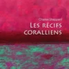 Les récifs coralliens, Charles Sheppard