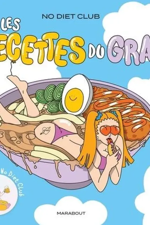 Les recettes du gras, No Diet Club