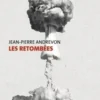 Les retombées, Jean-Pierre Andrevon