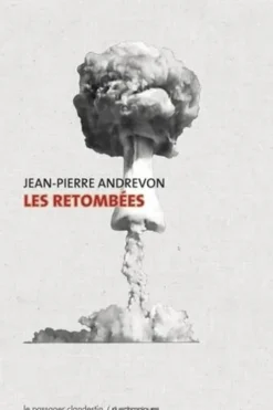 Les retombées, Jean-Pierre Andrevon