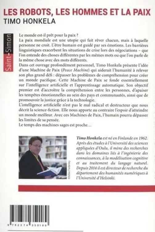 Les robots, les hommes et la paix, Timo Honkela