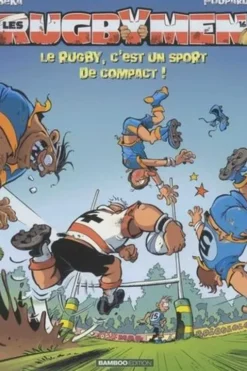 Les Rugbymen Tome 16 : Le rugby, c'est un sport de compact !, BeKa
