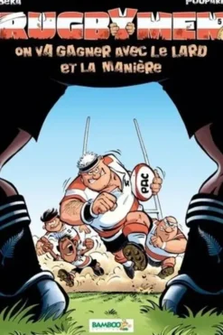 Les Rugbymen Tome 5 : On va gagner avec le lard et la manière, Beka