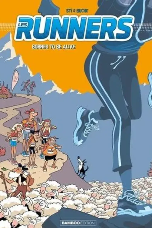 Les Runners Tome 2 : Bornes to be Alive, Sti