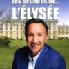 Les secrets de l'Elysée, Stéphane Bern