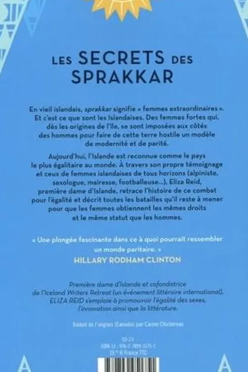 Les Secrets des Sprakkar, Eliza Reid