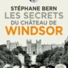 Les secrets du château de Windsor, Stéphane Bern