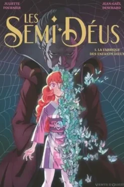 Les Semi-Déus Tome 1 : La fabrique des enfants dieux, Juliette Fournier