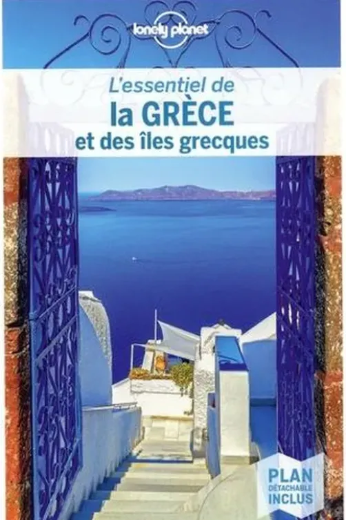 L'essentiel de la Grèce et des îles grecques. Avec 1 Plan détachable, Simon Richmond