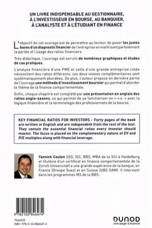 L'essentiel des ratios financiers pour le gestionnaire, l'investisseur en bourse, le banquier, l'analyste et l'étudiant en finance, Yannick Coulon