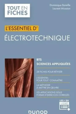 L'essentiel d'électrotechnique BTS sciences appliquées, Dominique Bareille