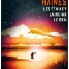 Les étoiles, la neige, le feu, John Haines