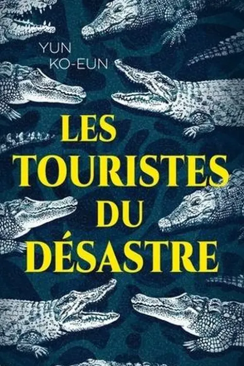 Les touristes du désastre, Yun Ko-Eun